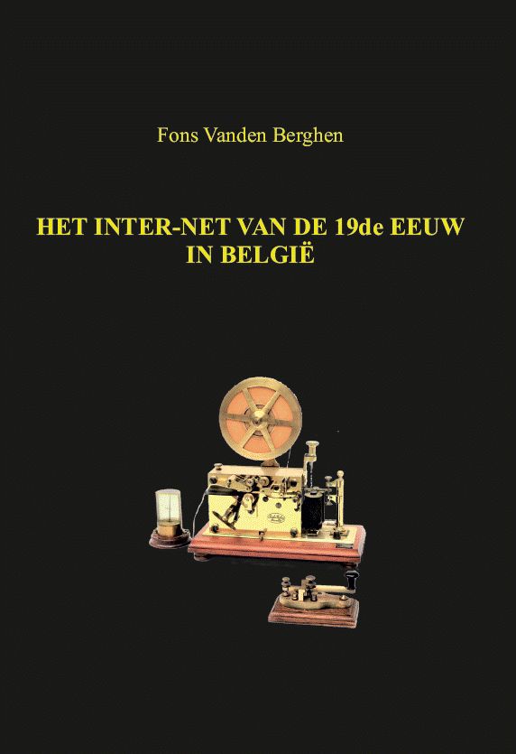 Cover: Het Inter-net van de 19de eeuw in België